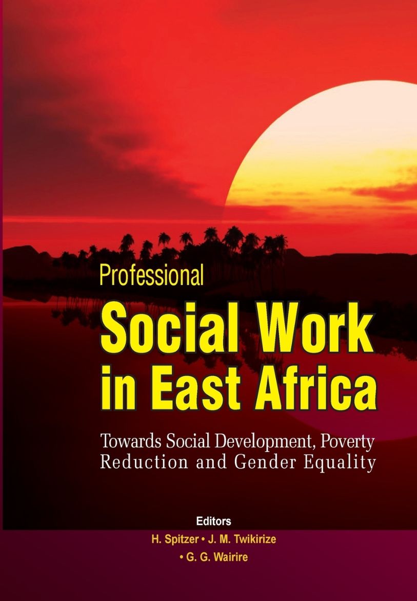 Immagine di Professional Social Work in East Africa. Towards Social Development, Poverty Reduction and Gender Equality