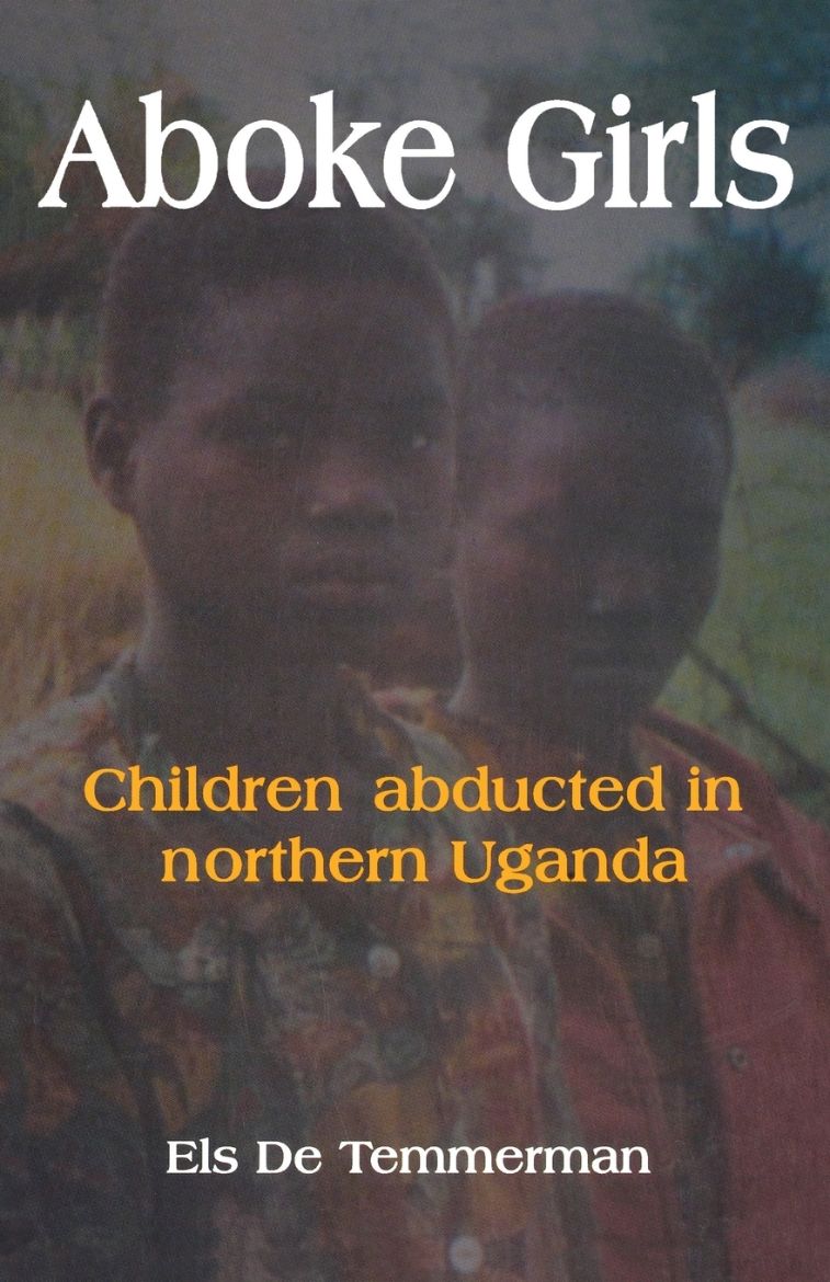 Immagine di Aboke Girls. Children Abducted in Northern Uganda