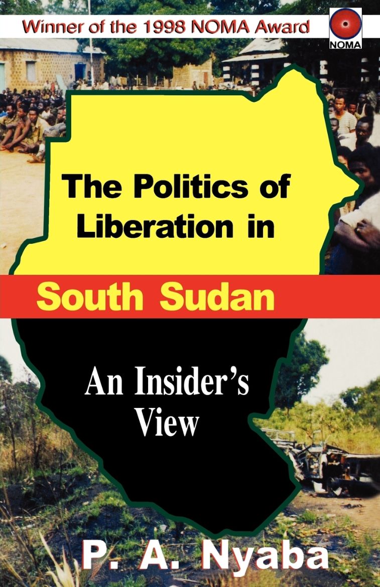 Immagine di The Politics of Liberation in South Sudan