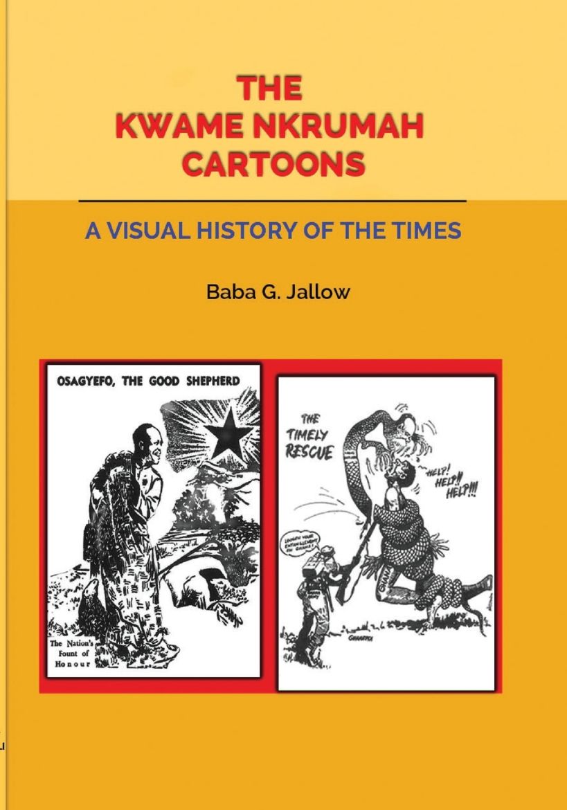 Immagine di The Kwame Nkrumah Cartoons. A Visual History of the Times
