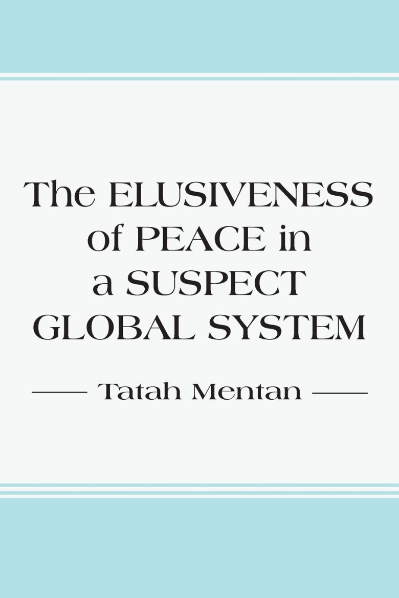 Immagine di The Elusiveness of Peace in a Suspect Global System
