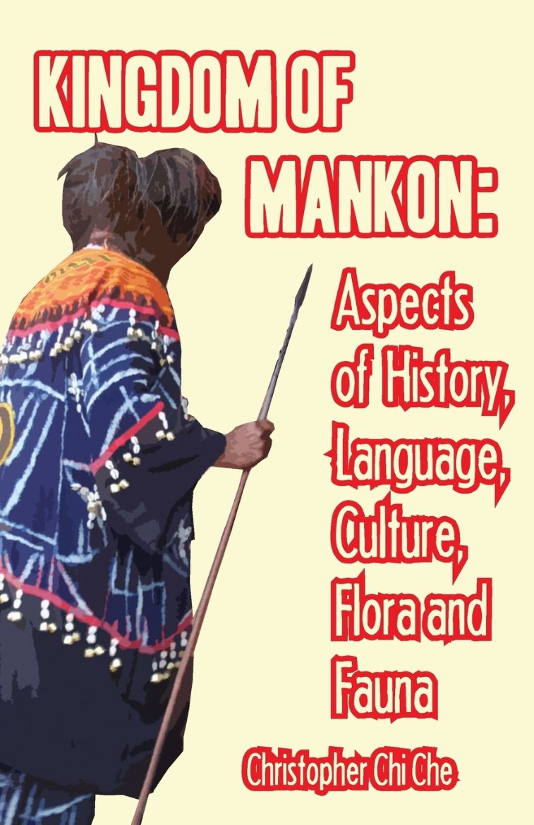 Immagine di Kingdom of Mankon. Aspects of History, Language, Culture, Flora and Fauna