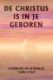 Immagine di de Christus Is in Je Geboren