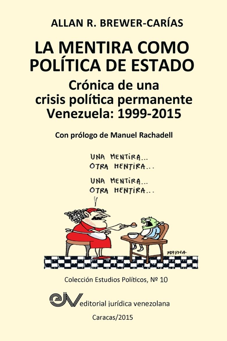 Immagine di LA MENTIRA COMO POLÍTICA DE ESTADO. Crónica de una crisis política permanente