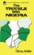 Immagine di The Trouble with Nigeria