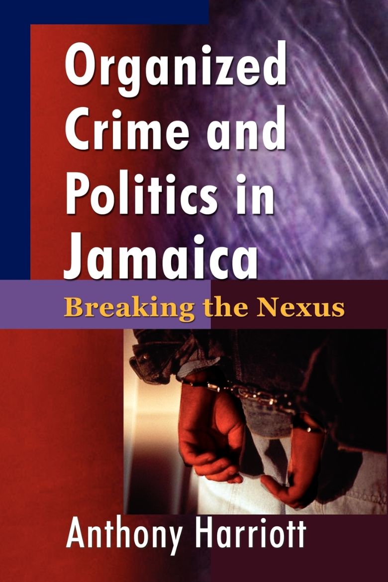 Immagine di Organized Crime and Politics in Jamaica