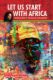 Immagine di Let Us Start with Africa