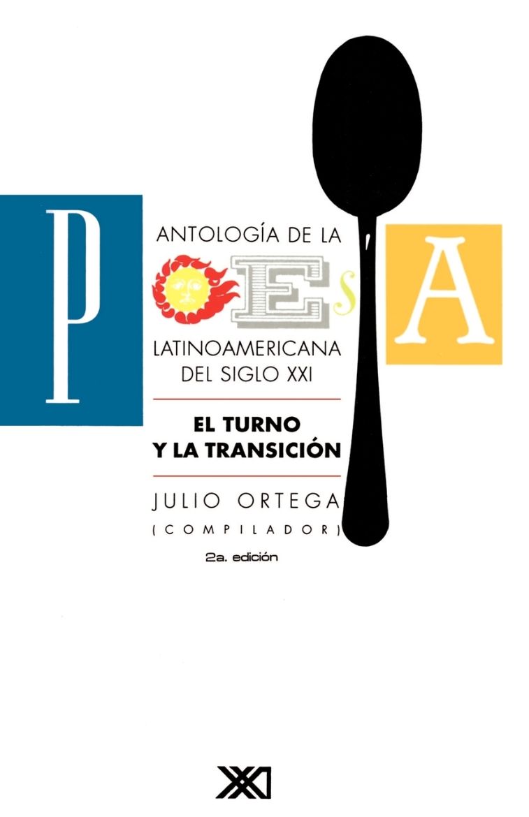 Immagine di Antologia de La Poesia Latinoamericana del Siglo XX. El Turno y La Transicion