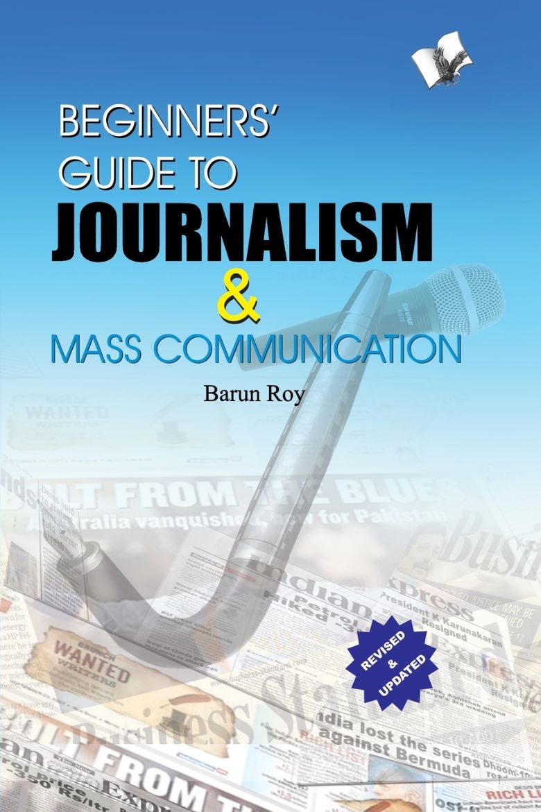 Immagine di BEGINNERS' GUIDE TO JOURNALISM & MASS COMMUNICATION