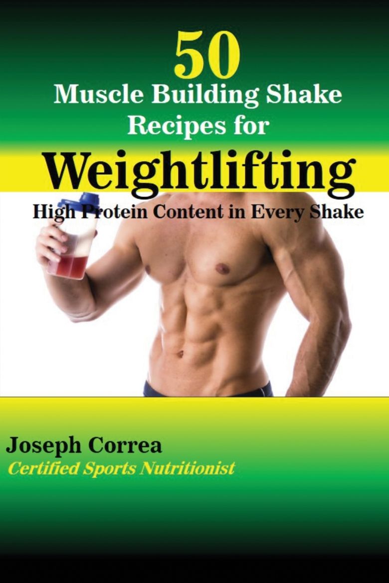 Immagine di 50 Muscle Building Shake Recipes for Weightlifting