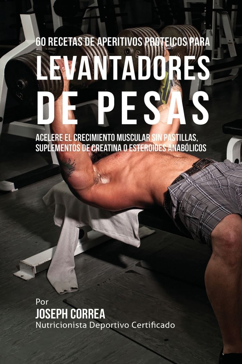 Immagine di 60 Recetas de Aperitivos Proteicos para Levantadores de Pesas