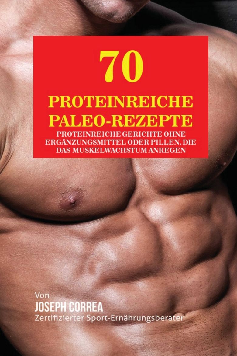 Immagine di 70 Proteinreiche Paleo-Rezepte