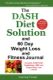 Immagine di The Dash Diet Solution and 60 Day Weight Loss and Fitness Journal