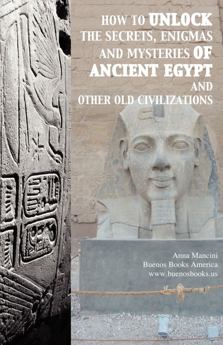 Immagine di How to unlock the secrets, enigmas, and mysteries of Ancient Egypt and other old civilizations