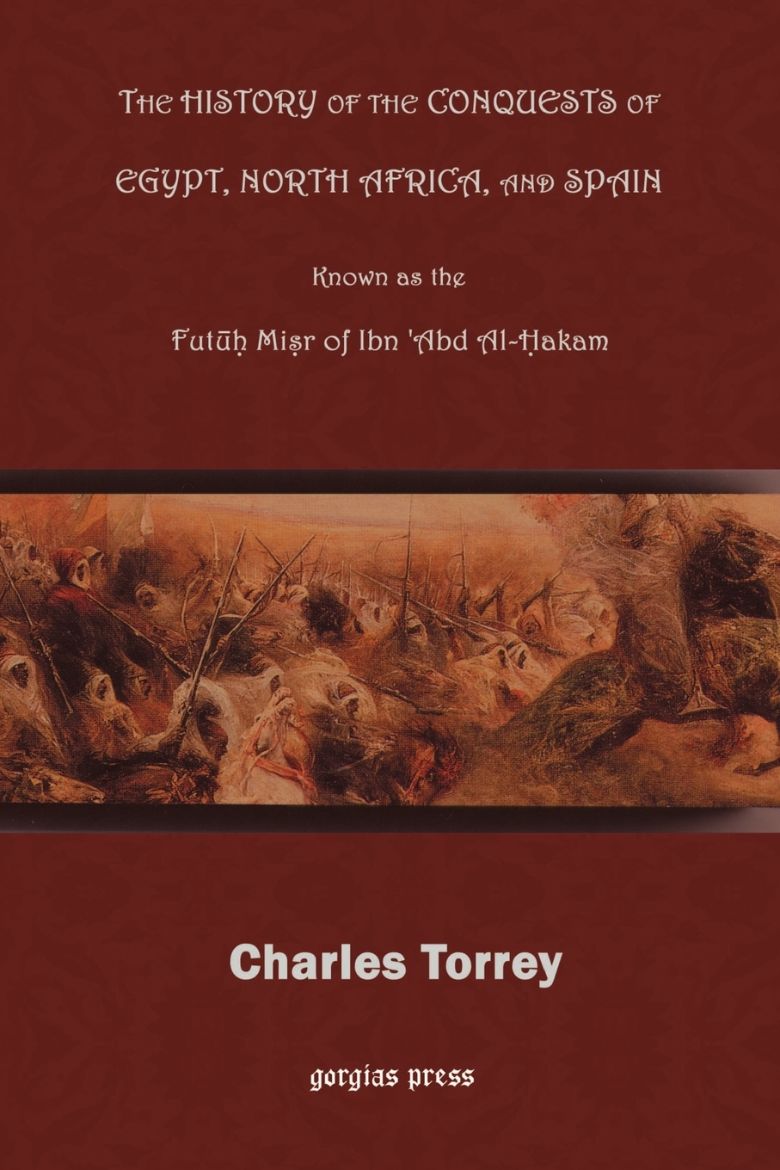 Immagine di The History of the Conquest of Egypt, North Africa, and Spain