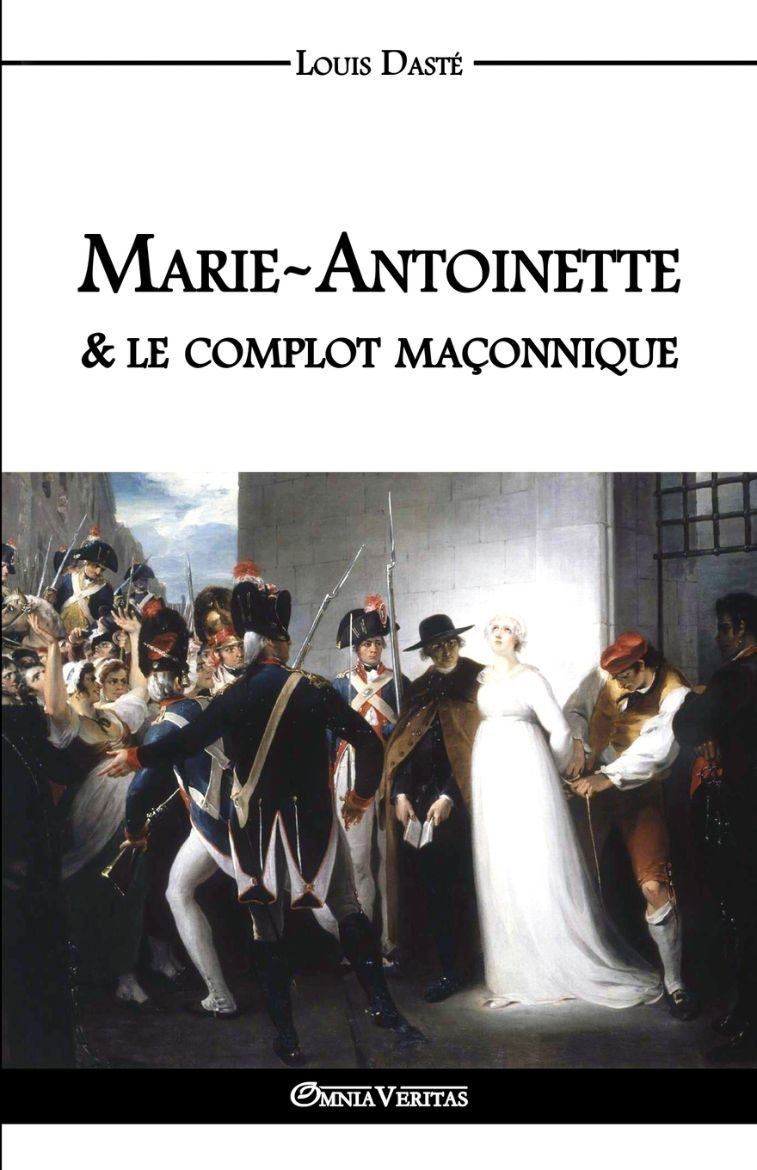 Immagine di Marie-Antoinette & le complot maçonnique
