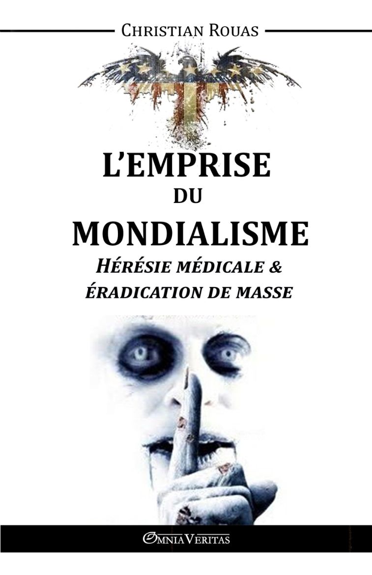 Immagine di L'Emprise du Mondialisme - Hérésie Médicale & Éradication de Masse