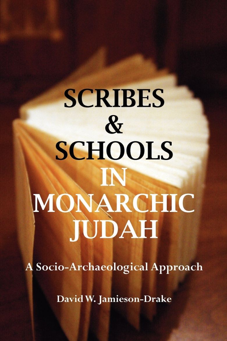 Immagine di Scribes and Schools in Monarchic Judah, Second Edition