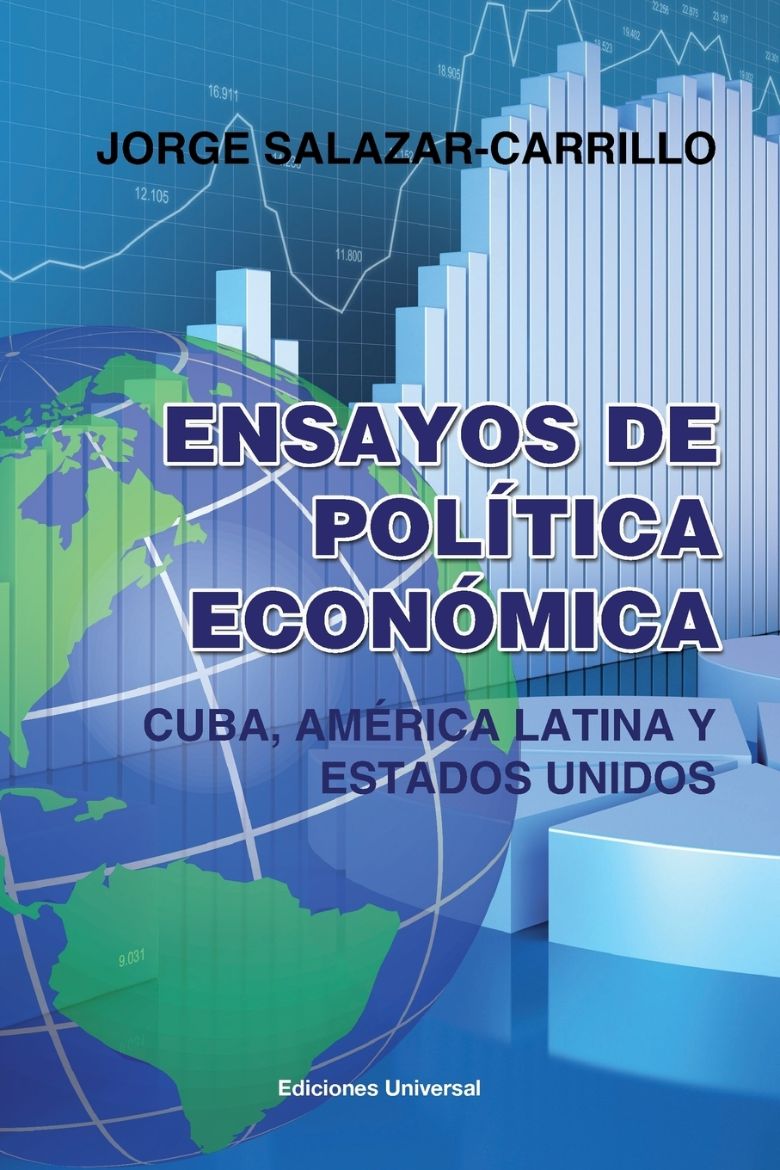 Immagine di ENSAYOS DE POLÍTICA ECONÓMICA. CUBA, AMÉRICA LATINA Y ESTADOS UNIDOS