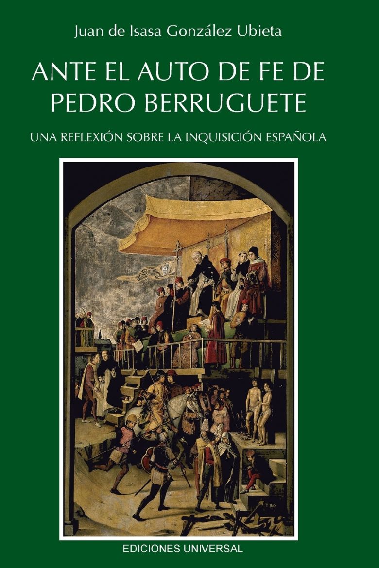 Immagine di ANTE EL AUTO DE FE DE PEDRO BERRUGUETE. UNA REFLEXIÓN SOBRE LA INQUISICIÓN ESPAÑOLA,