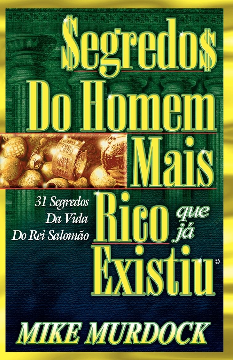 Immagine di Segredos do Homem Mais Rico Que Já Existiu
