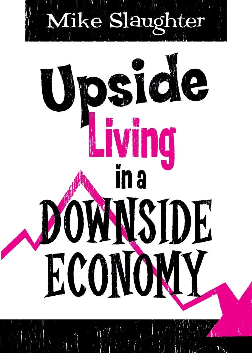 Immagine di Upside Living in a Downside Economy
