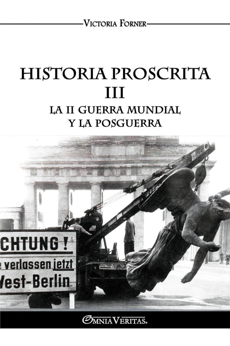 Immagine di Historia Proscrita III - La II Guerra Mundial y la posguerra