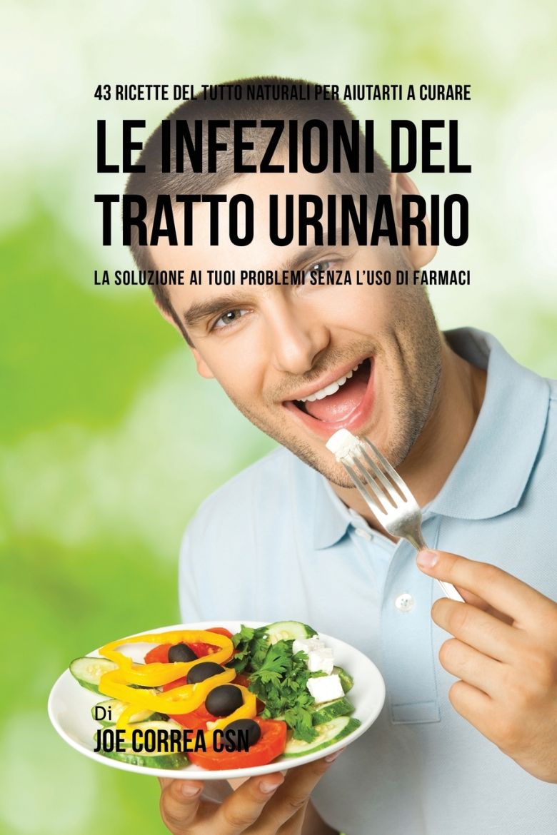 Immagine di 43 Ricette Del Tutto Naturali Per Aiutarti A Curare Le Infezioni Del Tratto Urinario