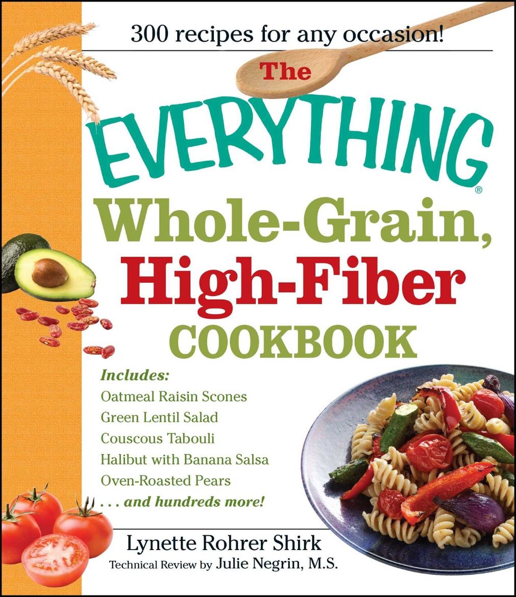 Immagine di The Everything Whole Grain, High Fiber Cookbook