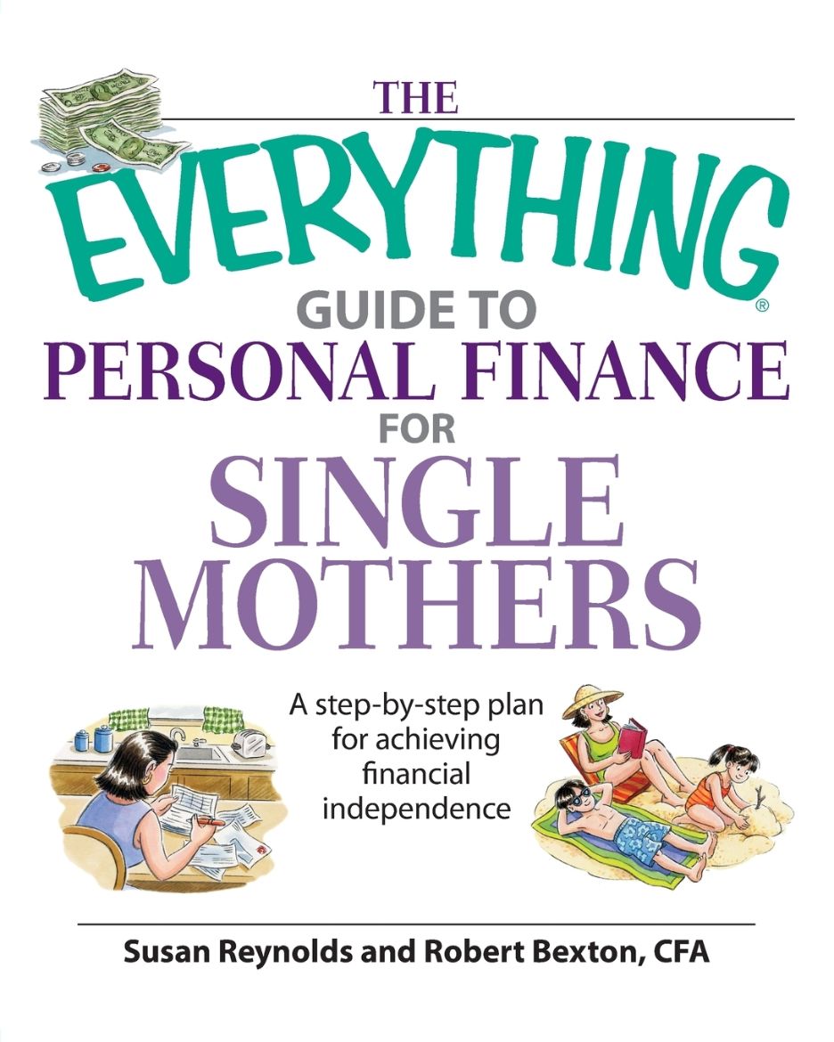 Immagine di The Everything Guide To Personal Finance For Single Mothers Book