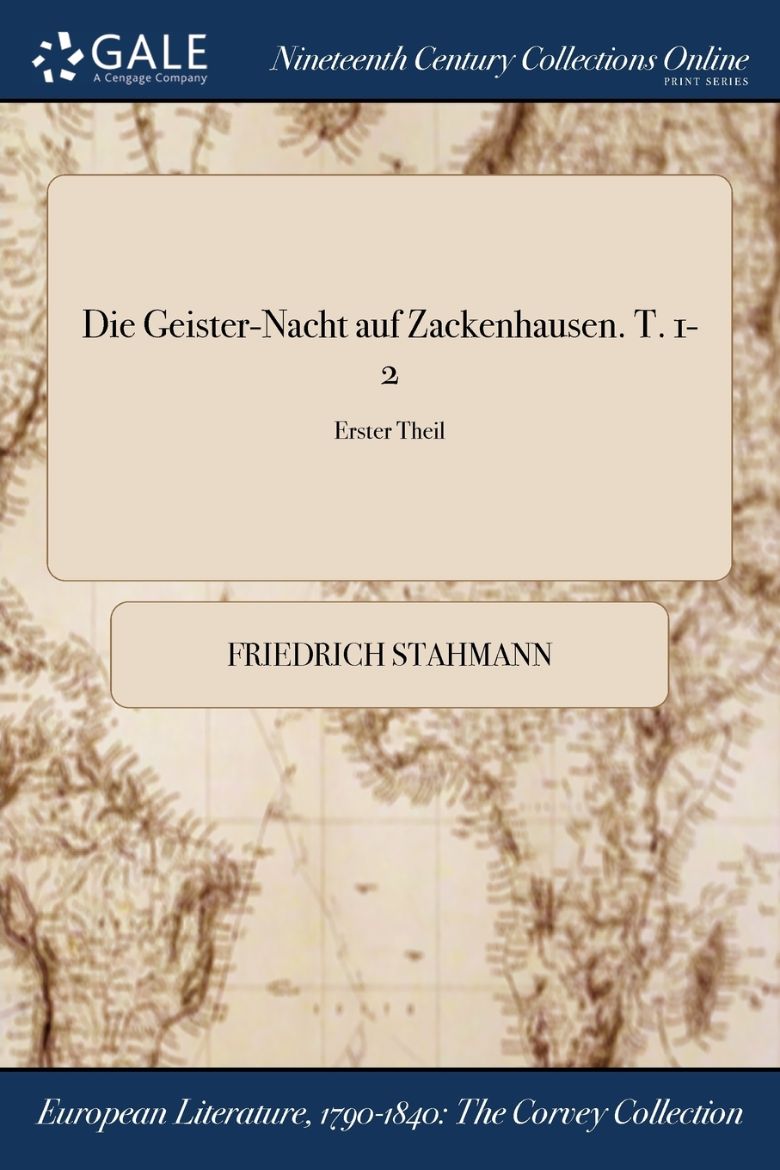 Immagine di Die Geister-Nacht auf Zackenhausen. T. 1-2; Erster Theil