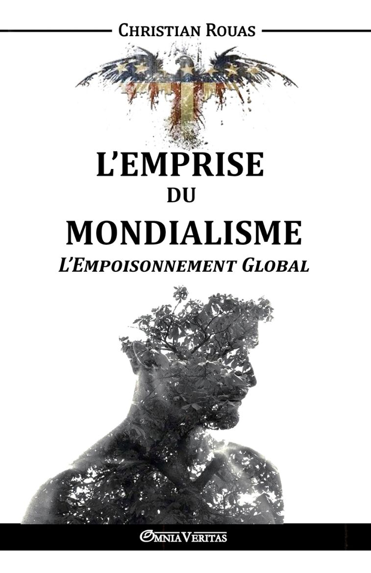 Immagine di L'Emprise du Mondialisme - L'Empoisonnement Global