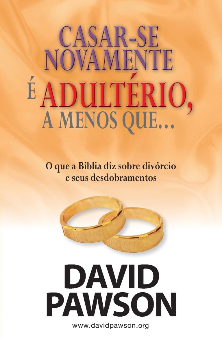 Immagine di CASAR-SE NOVAMENTE É ADULTÉRIO, a menos que...