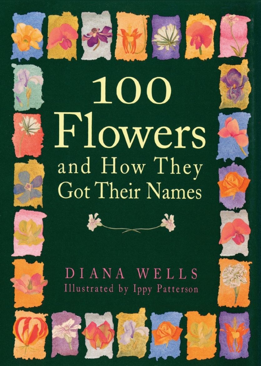 Immagine di 100 Flowers and How They Got Their Names