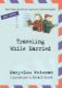 Immagine di Traveling While Married
