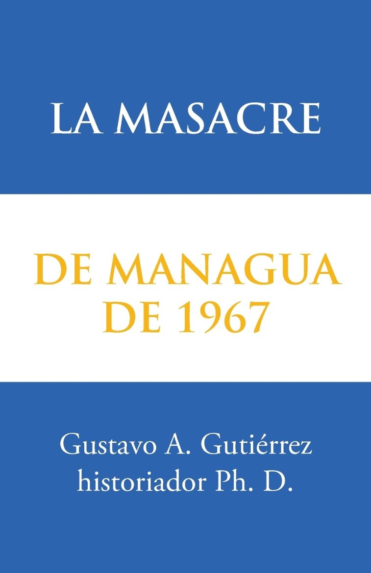 Immagine di La masacre de Managua de 1967