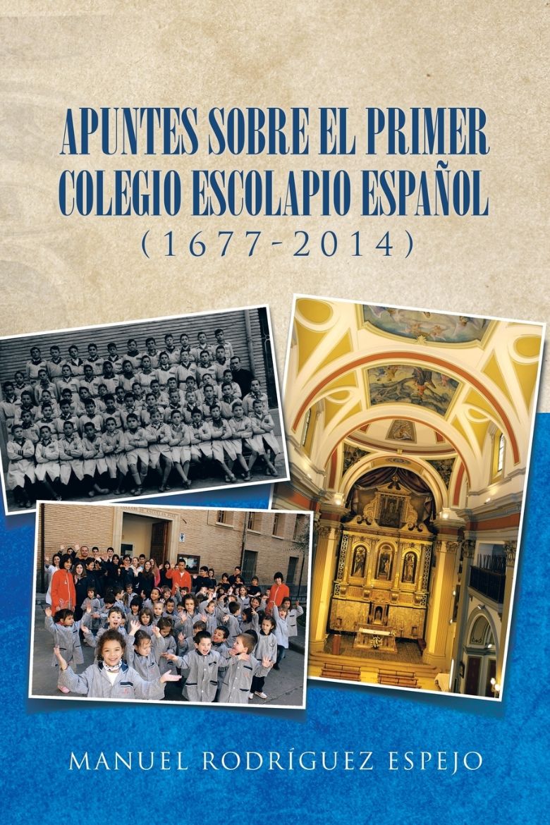 Immagine di Apuntes sobre el primer colegio escolapio español (1677-2014)