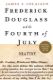 Immagine di FREDERICK DOUGLASS AND THE FOURTH O