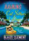 Immagine di Raining Cat Sitters and Dogs