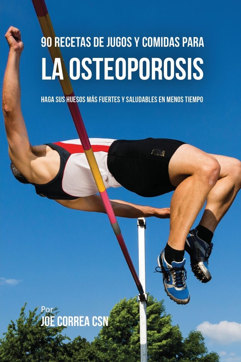 Immagine di 90 Recetas de Jugos Y Comidas Para La Osteoporosis