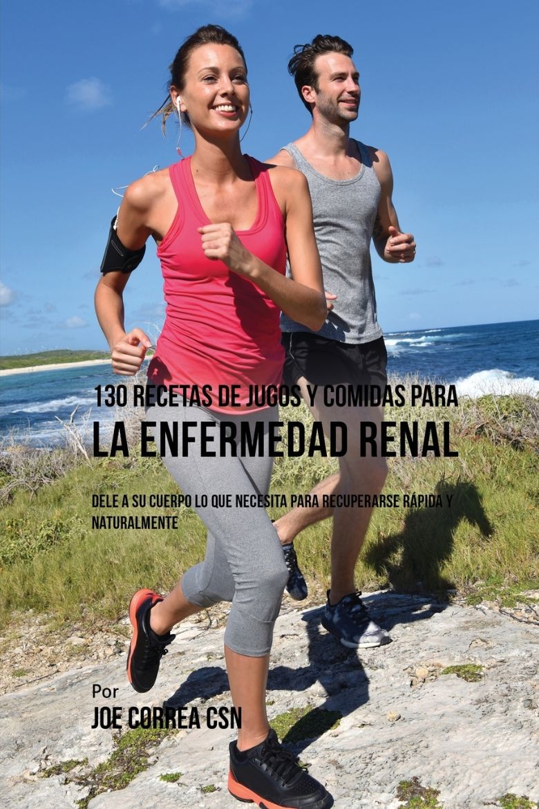 Immagine di 130 Recetas de Jugos Y Comidas Para La Enfermedad Renal
