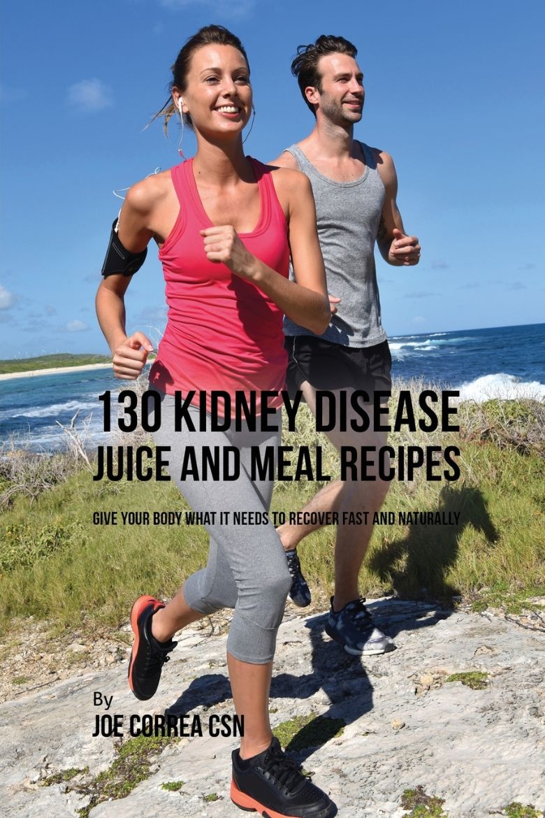 Immagine di 130 Kidney Disease Juice and Meal Recipes