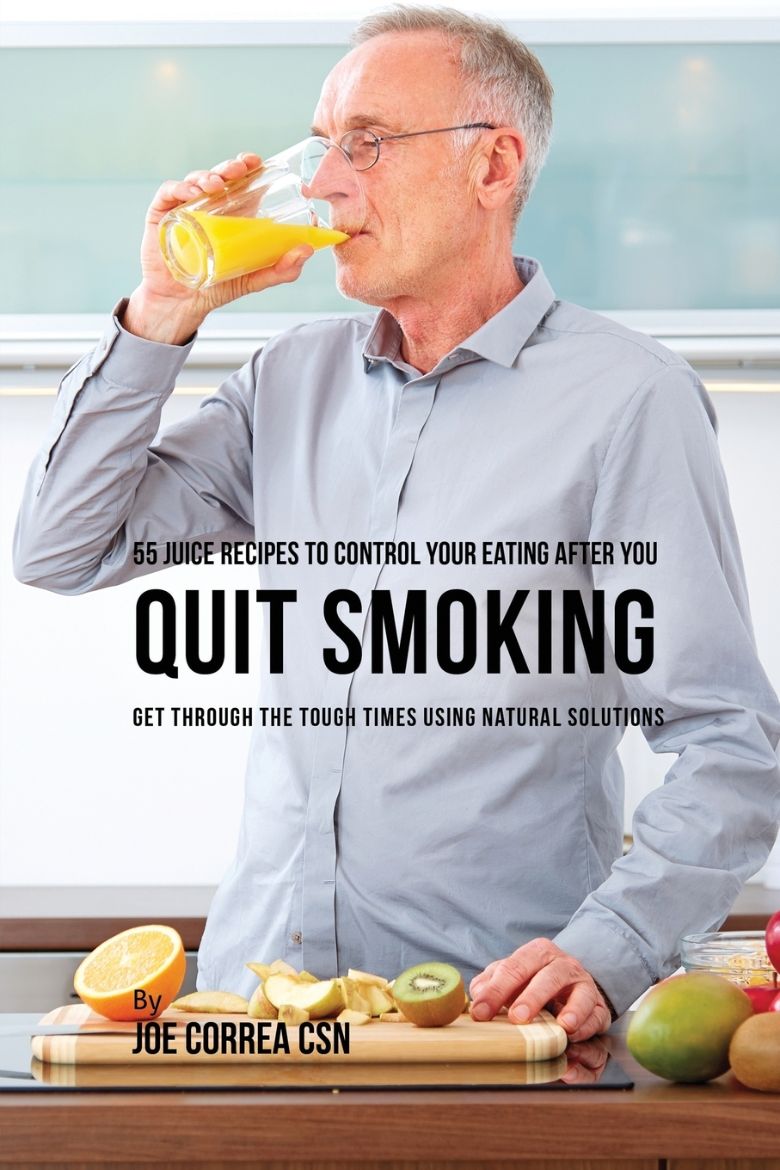 Immagine di 55 Juice Recipes to Control Your Eating After You Quit Smoking