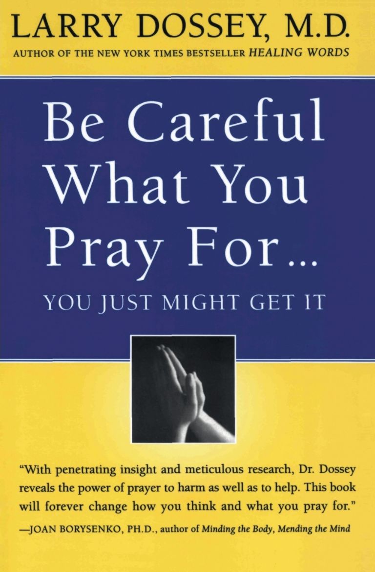 Immagine di Be Careful What You Pray For, You Might Just Get It