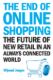 Immagine di END OF ONLINE SHOPPING, THE