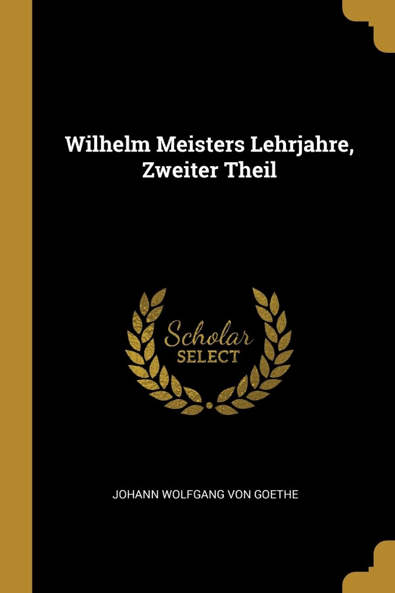 Immagine di Wilhelm Meisters Lehrjahre, Zweiter Theil