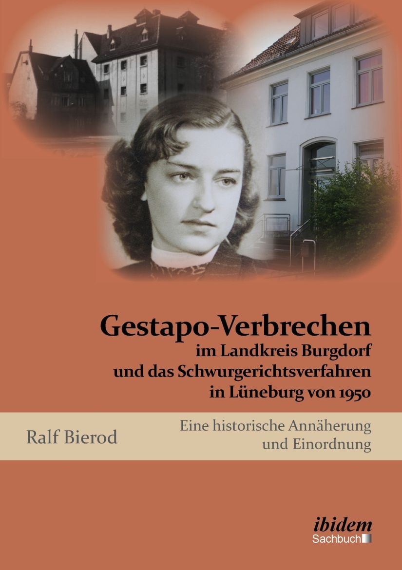 Immagine di Gestapo-Verbrechen im Landkreis Burgdorf und das Schwurgerichtsverfahren in Lüneburg von 1950