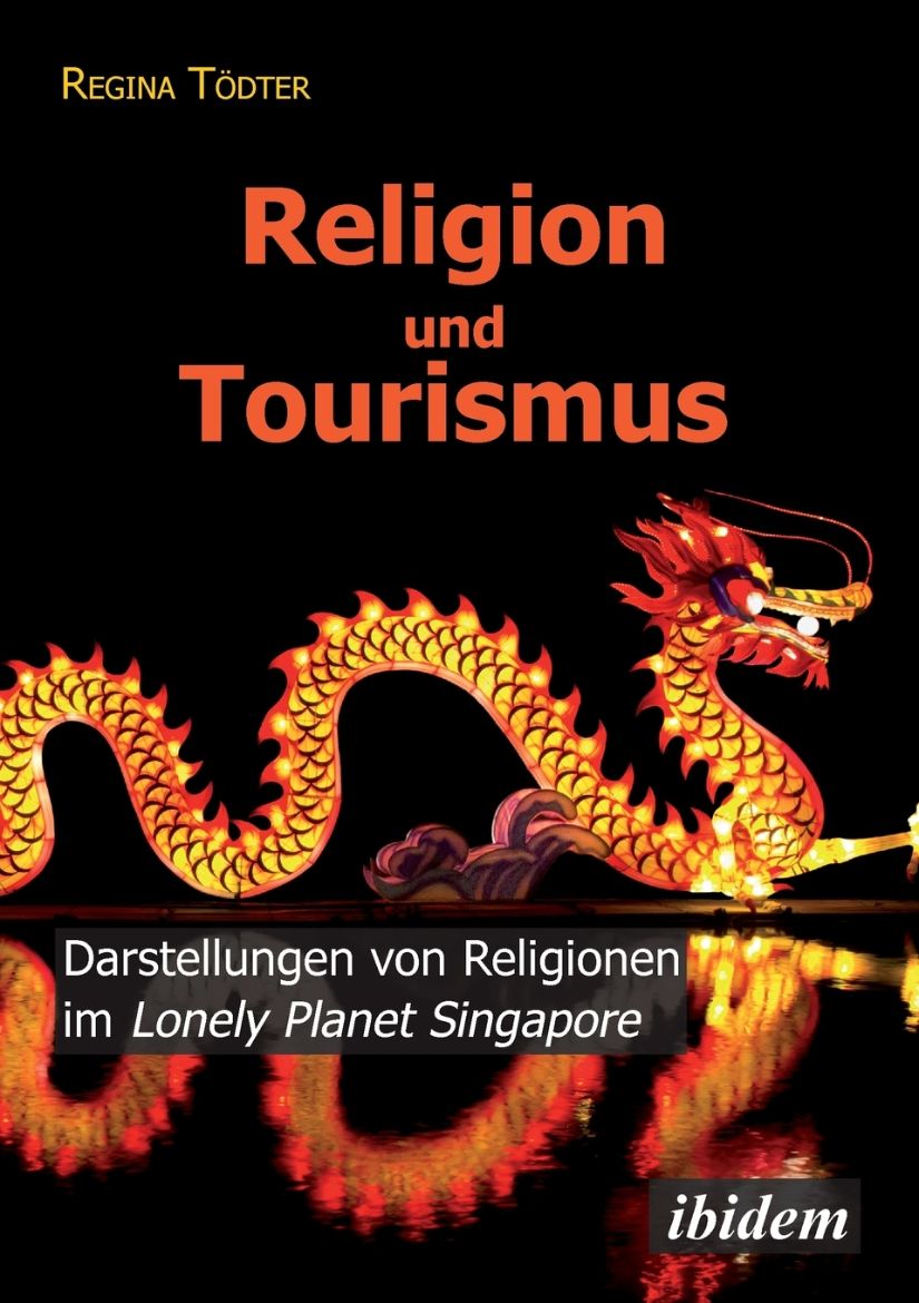 Immagine di Religion und Tourismus. Darstellungen von Religionen im Lonely Planet Singapore