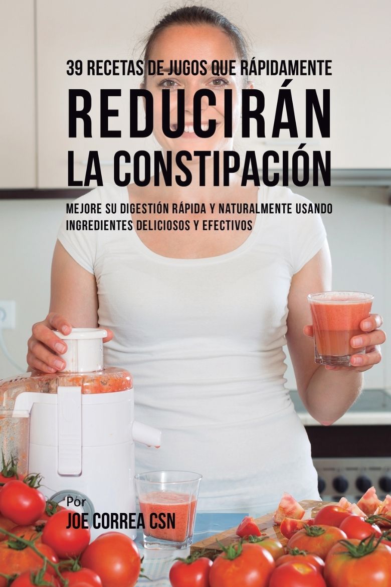 Immagine di 39 Recetas de Jugos Que Rápidamente Reducirán la Constipación