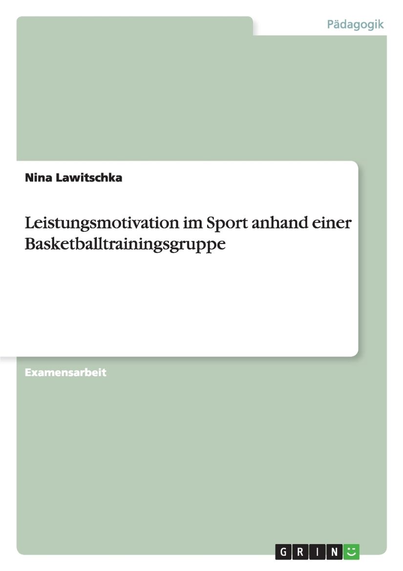 Immagine di Leistungsmotivation im Sport anhand einer Basketballtrainingsgruppe